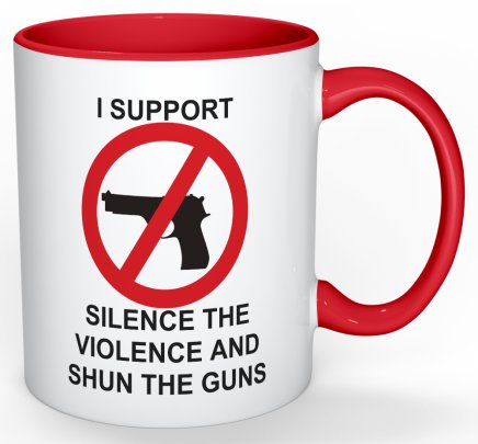 Silence the Violence and Shun the Guns mug